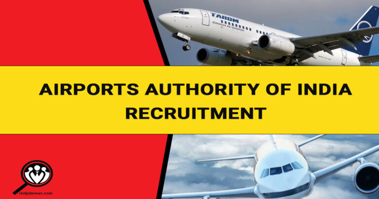 Airports Authority of India Recruitment (AAI)-Apply Now
