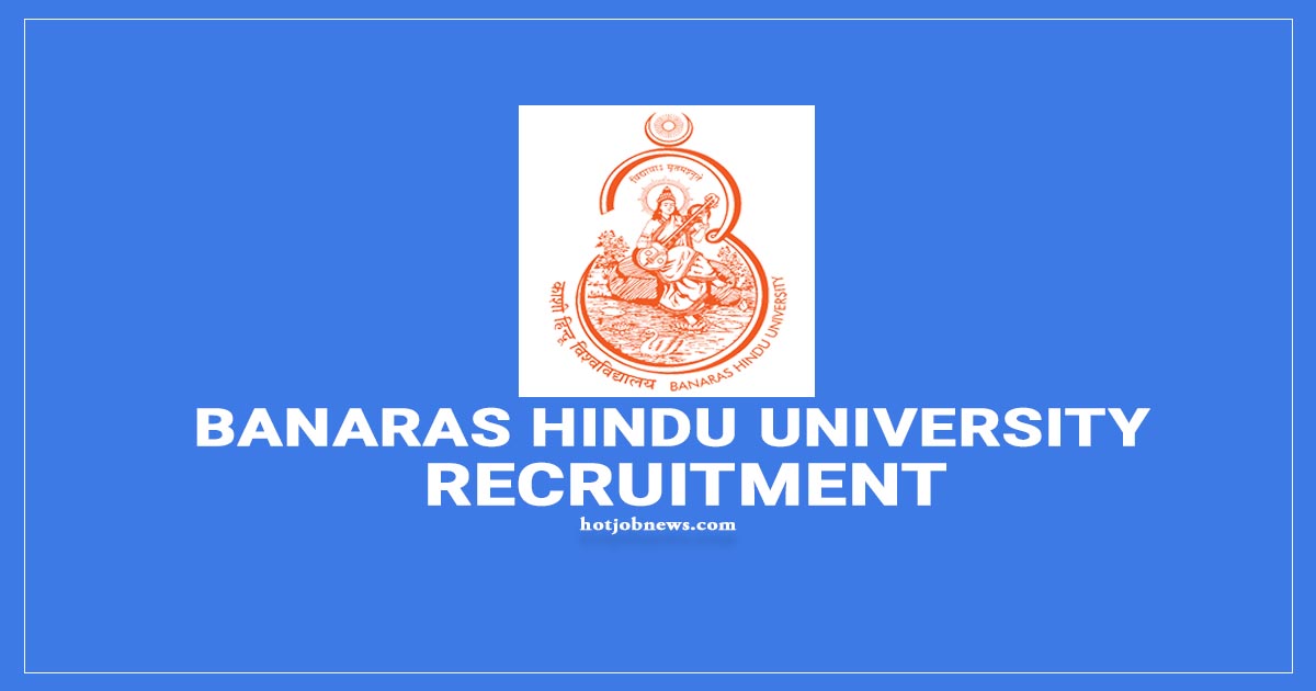 Banaras Hindu University Recruitment
