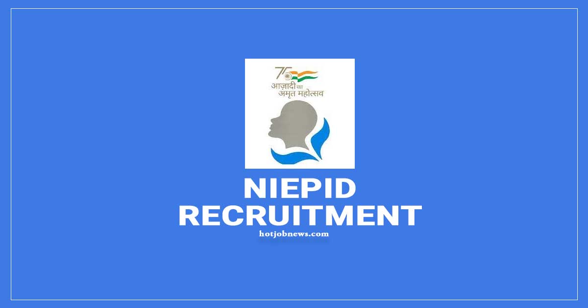 National Institute For The Empowerment Of Persons With Intellectual Disabilities (Divyangjan) Recruitment