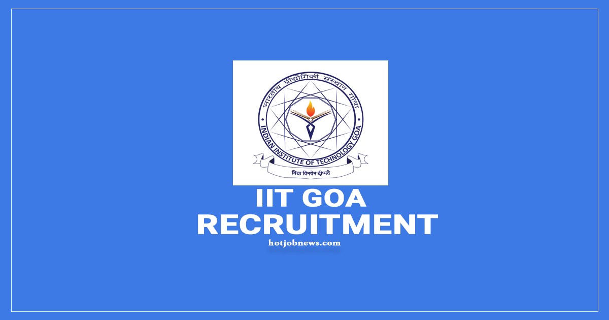Indian Institute of Technology Goa vacancy